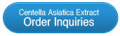 .  Centella Asiatica Extract Order Inquiries